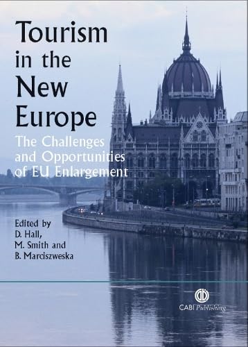 Imagen de archivo de Tourism in the New Europe: The Challenges and Opportunities of EU Enlargement (Cabi) a la venta por Wonder Book