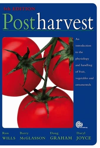 9781845932275: Postharvest: An introduction to the physiology and handling of fruit, vegetables and ornamentals (Cabi Publishing)