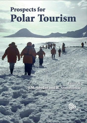 9781845932473: Prospects for Polar Tourism [Lingua Inglese]