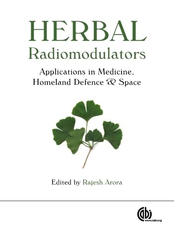 Stock image for Herbal Radiomodulators: Applications in Medicine, Homeland Defence and Space (Cabi) for sale by Books From California