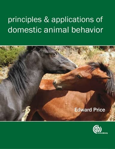 9781845933982: Principles and Applications of Domestic Animal Behavior: An Introductory Text (Cabi)