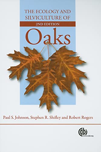 Stock image for Ecology and Silviculture of Oaks for sale by Books Puddle