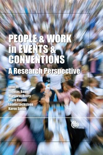 Imagen de archivo de People and Work in Events and Conventions a la venta por Blackwell's