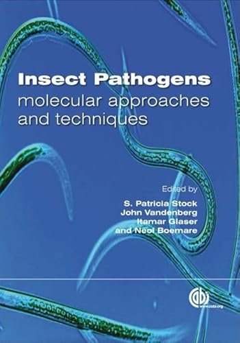 9781845934781: Insect Pathogens: Molecular Approaches and Techniques