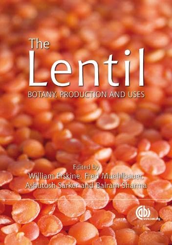 9781845934873: The Lentil: Botany, Production and Uses