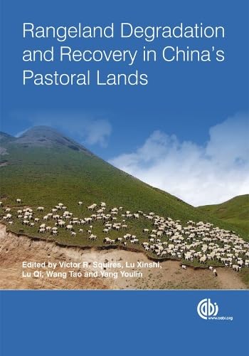 Stock image for Rangeland Degradation and Recovery in China's Pastoral Lands for sale by Books Puddle