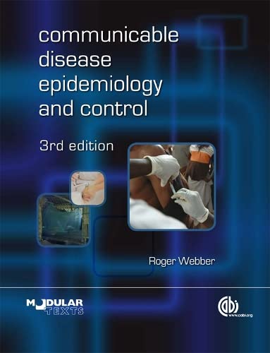 9781845935047: Communicable Disease Epidemiology and Control: A Global Perspective (Modular Texts)