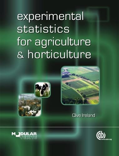 9781845935375: Experimental Statistics for Agriculture and Horticulture (Modular Texts Series)