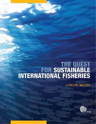 Beispielbild fr The Quest for Sustainable International Fisheries zum Verkauf von Blackwell's