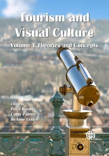 9781845936099: Tourism and Visual Culture, Volume 1: Theories and Concepts