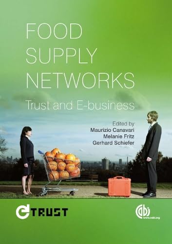 Stock image for Food Supply Networks: Trust and E-business for sale by Bestsellersuk