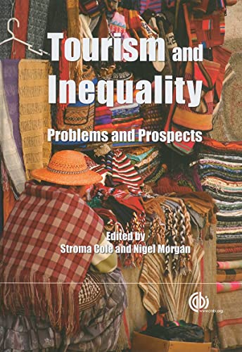 9781845936624: Tourism and Inequality: Problems and Prospects