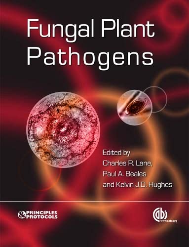 Beispielbild fr Fungal Plant Pathogens (Principles and Protocols Series) zum Verkauf von Books From California