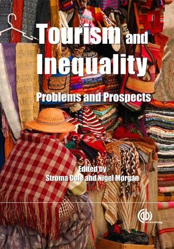 Imagen de archivo de Tourism and Inequality: Problems and Prospects a la venta por Phatpocket Limited