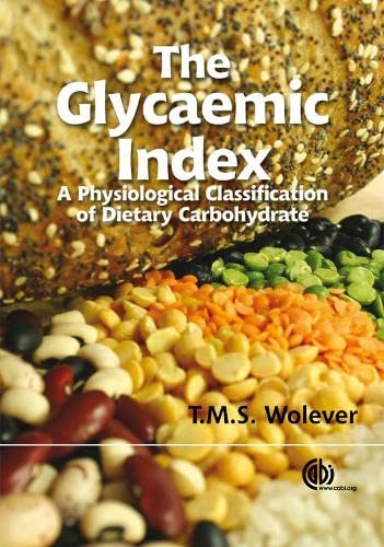 Imagen de archivo de The Glycaemic Index: A Physiological Classification of Dietary Carbohydrate a la venta por Books Puddle
