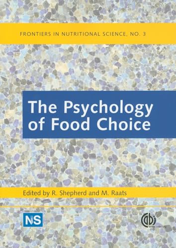 9781845937232: Psychology of Food Choice, The: 3 (Frontiers in Nutritional Science, 3)