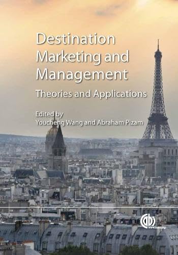 9781845937621: Destination Marketing and Management: Theories and Applications