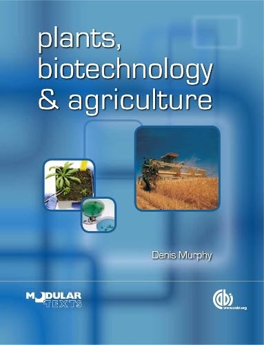 9781845939137: Plants, Biotechnology and Agriculture (Modular Texts)
