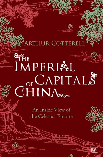Beispielbild fr The Imperial Capitals of China zum Verkauf von Blackwell's