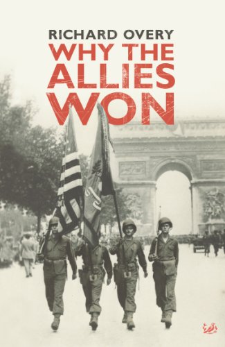 Why The Allies Won - Richard Overy