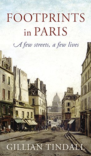 Imagen de archivo de Footprints in Paris: A Few Streets, A Few Lives a la venta por Bookmans