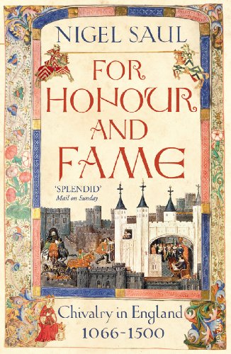9781845951535: For Honour and Fame: Chivalry in England, 1066-1500