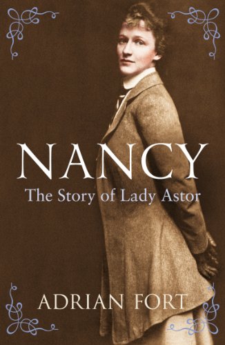 Stock image for Nancy: The Story of Lady Astor for sale by AwesomeBooks