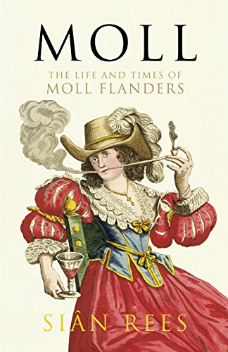 Stock image for MOLL: The Life and Times of Moll Flanders for sale by Amazing Book Company