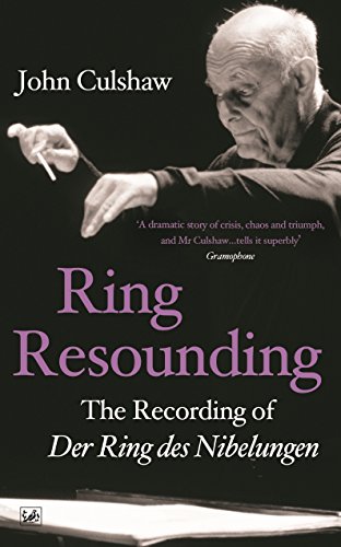 9781845951948: Ring Resounding: The Recording of Der Ring Des Nibelungen