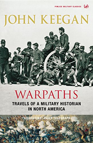 Stock image for Warpaths: Travels of a Military Historian in North America for sale by Revaluation Books