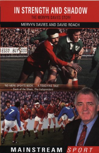 Stock image for In Strength And Shadow: The Mervyn Davies Story (Mainstream Sport) for sale by Goldstone Books