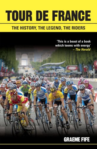 Beispielbild fr Tour De France: The History, The Legend, The Riders zum Verkauf von Reuseabook