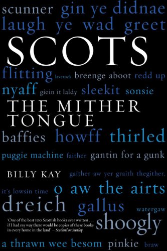 Stock image for Scots: The Mither Tongue for sale by WorldofBooks