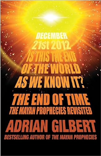 The End Of Time (9781845960988) by Gilbert, Adrian