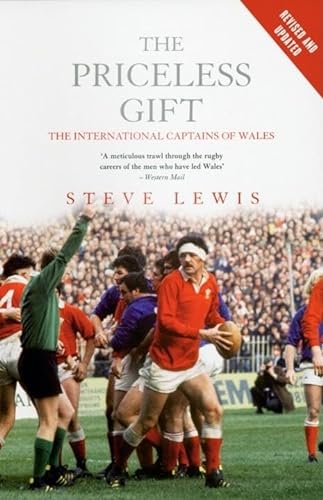 Stock image for The Priceless Gift: The International Captains of Wales for sale by WorldofBooks