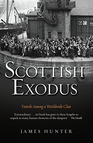 Beispielbild fr Scottish Exodus: Travels Among a Worldwide Clan zum Verkauf von WorldofBooks