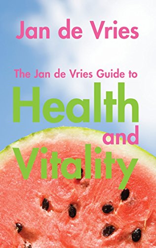 Stock image for The Jan de Vries Guide to Health and Vitality for sale by WorldofBooks