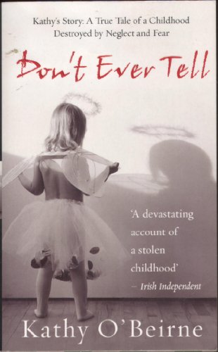 Stock image for DON'T EVER TELL ( KATHY'S STORY PB for sale by Librairie Th  la page