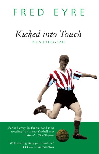 Imagen de archivo de Kicked into Touch: Plus Extra Time a la venta por WorldofBooks