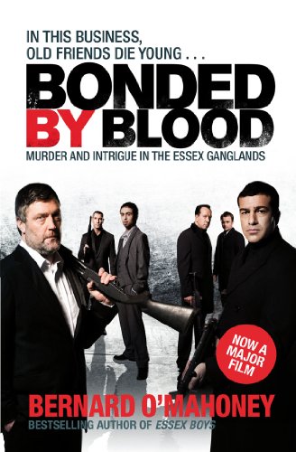 Stock image for Bonded by Blood: Murder and Intrigue in the Essex Ganglands for sale by WorldofBooks