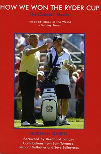 Stock image for How We Won the Ryder Cup: The Caddies' Stories for sale by MusicMagpie