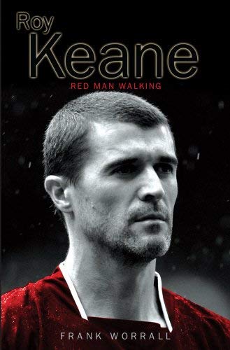 Beispielbild fr Roy Keane: Red Man Walking zum Verkauf von WorldofBooks