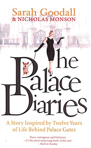Stock image for The Palace Diaries. A Story Inspired By Twelve Years of Life Behind Palace Gates. for sale by SecondSale