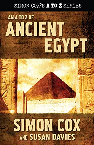 9781845961985: An A to Z of Ancient Egypt (Simon Cox's a to Z)