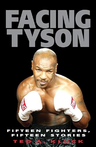 9781845962111: Facing Tyson: Fifteen Fighters, Fifteen Stories
