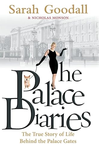 9781845962159: The Palace Diaries: The True Story of Life Behind the Palace Gates