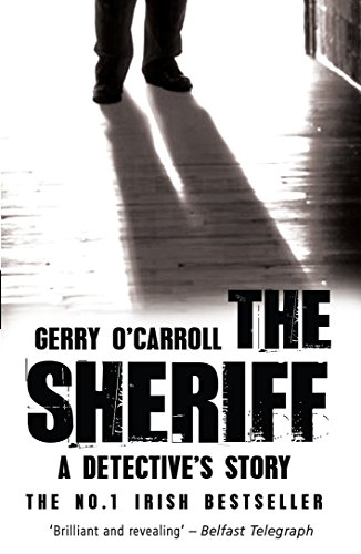 Stock image for The Sheriff : A Detective's Story for sale by Better World Books Ltd