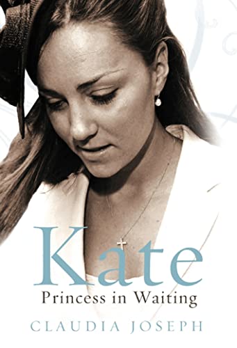 9781845964207: Kate: Kate Middleton: Princess in Waiting