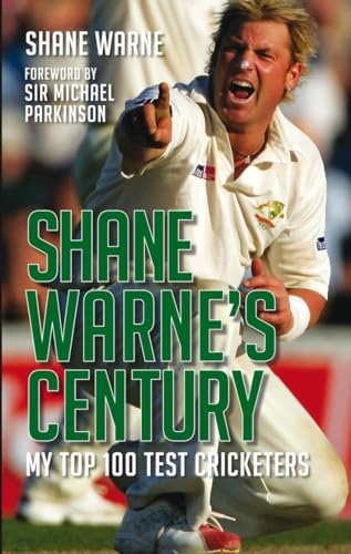 Stock image for Shane Warne's Century for sale by WorldofBooks