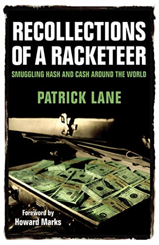 Beispielbild fr Recollections of a Racketeer: Smuggling Hash and Cash Around the World zum Verkauf von AwesomeBooks